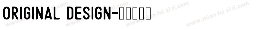 Original design字体转换
